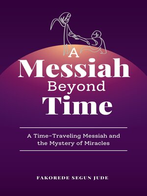 cover image of A Messiah Beyond Time